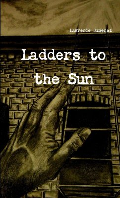 Ladders to the Sun - Jimenez, Lawrence