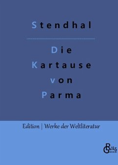 Die Kartause von Parma - Stendhal