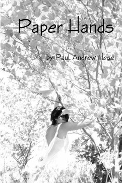 Paper Hands - Hoge, Paul Andrew