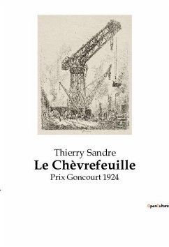 Le Chèvrefeuille - Sandre, Thierry