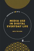 Media Use in Digital Everyday Life