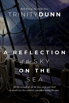 A Reflection of the Sky on the Sea - Dunn, Trinity