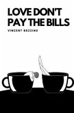 Love Don't Pay the Bills (eBook, ePUB)