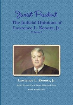 Cover Jurist Prudent -- The Judicial Opinions of Lawrence L. Koontz, Jr., Volume 5