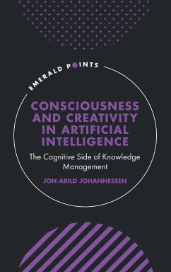 Consciousness and Creativity in Artificial Intelligence - Johannessen, Jon-Arild (Kristiania University College, Norway)