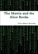 The Matrix and the Alice Books - Bild 1