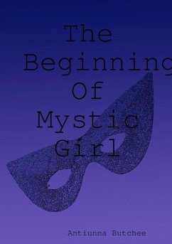 The Beginning Of Mystic Girl - Butchee, Antiunna