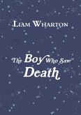 The Boy Who Saw Death