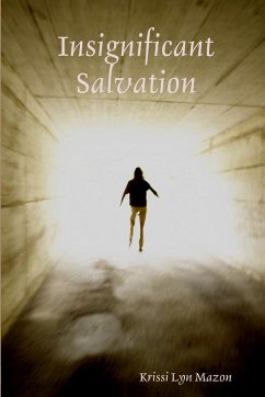 Insignificant Salvation - Mazon, Krissi Lyn