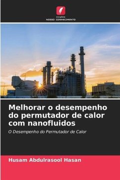 Melhorar o desempenho do permutador de calor com nanofluidos - Hasan, Husam Abdulrasool