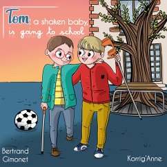 Tom, a shaken baby, is going to school (eBook, ePUB) - Gimonet, Bertrand