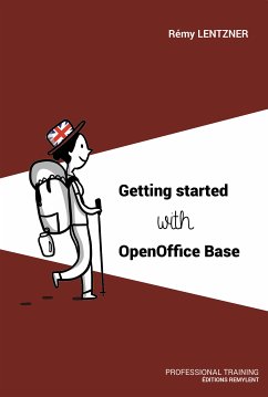 Getting started with OpenOffice Base (eBook, ePUB) - Lentzner, Remy