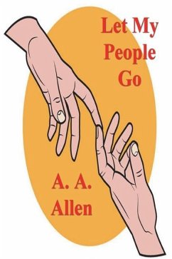 Let My People Go - Allen, A. A.
