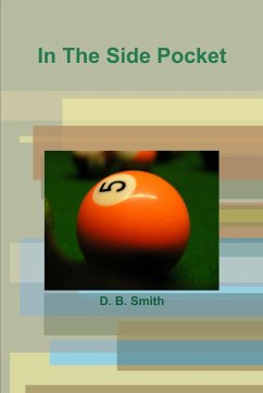 In The Side Pocket - Smith, D. B.