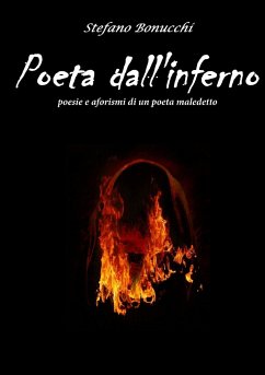 Poeta dall'inferno - Bonucchi, Stefano