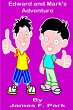 Edward and Mark's Adventure - Bild 1