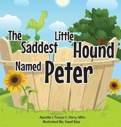 The Saddest Little Hound Named Peter - Perry, L'Tanya C.