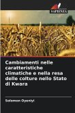 Cambiamenti nelle caratteristiche climatiche e nella resa delle colture nello Stato di Kwara