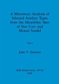 A Microwear Analysis of Selected Artefact Types from the Mesolithic Sites of Star Carr and Mount Sandel, Part ii