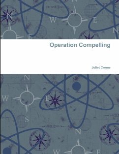 Operation Compelling - Crome, Juliet