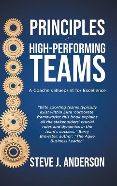 Principles of High Performing Teams - Anderson, Steve J.