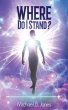 Where Do I Stand? (eBook, ePUB) - Bild 1