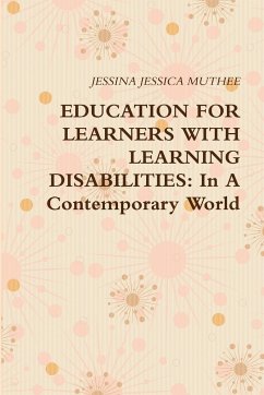 EDUCATION FOR LEARNERS WITH LEARNING DISABILITIES - Muthee, Jessina Jessica