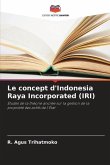 Le concept d'Indonesia Raya Incorporated (IRI)