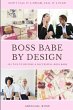 Boss Babe by Design - Bild 1