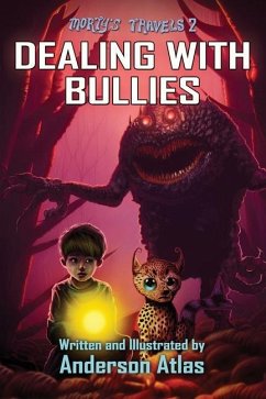 Dealing With Bullies - Atlas, Anderson