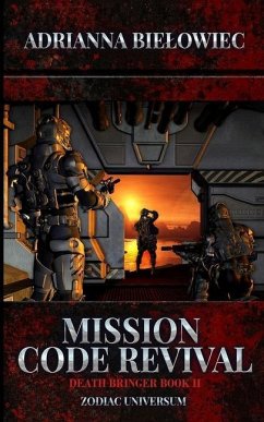 Mission Code Revival: Death Bringer Book II - Bielowiec, Adrianna