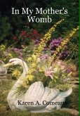 In My Mother's Womb In My Mother's Womb