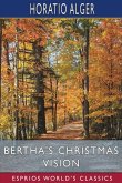 Bertha's Christmas Vision (Esprios Classics)