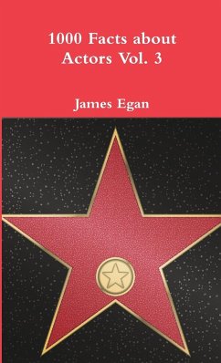 1000 Facts about Actors Vol. 3 - Egan, James