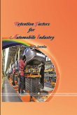 &quote;RETENTION FACTORS FOR AUTOMOBILE INDUSTRY&quote;