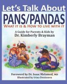 Let's Talk About PANS PANDAS What It Is & How to Live With It
