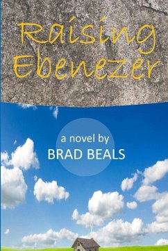 Raising Ebenezer - Beals, Brad