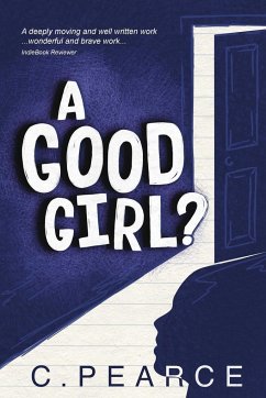 A Good Girl? - Pearce, C.