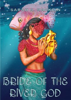 Bride of the River God - Macklin, Sarah A.