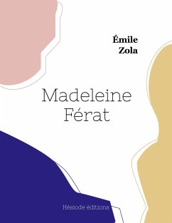 Madeleine Férat - Zola, Émile