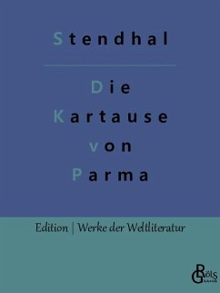 Die Kartause von Parma - Stendhal