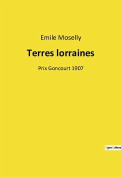 Terres lorraines - Moselly, Emile
