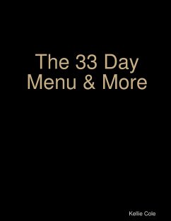 The 33 Day Menu & More - Cole, Kellie