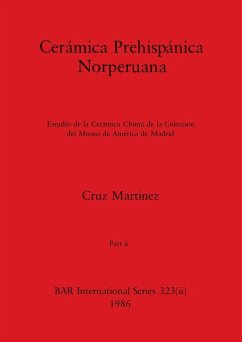 Cerámica Prehispánica Norperuana, Part ii - Martínez, Cruz