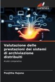 Valutazione delle prestazioni dei sistemi di archiviazione distribuiti