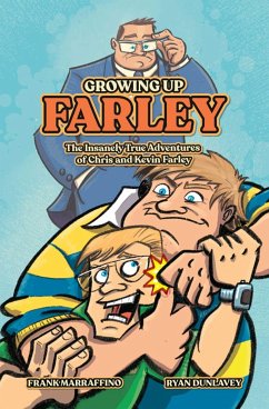 Growing Up Farley A Chris Farley Story - Farley , Kevin