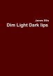 Dim Light Dark lips - Bild 1