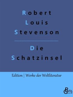 Die Schatzinsel - Stevenson, Robert Louis