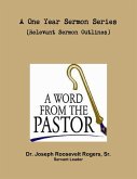 A One Sermon Series (Relevant Sermon Outlines)