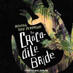 The Crocodile Bride - Pedersen, Ashleigh Bell
